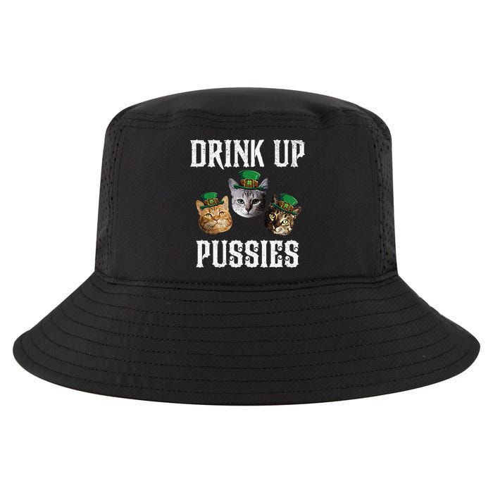 Drink Up Pussies Funny Cat Drinking St Patricks Day Cool Comfort Performance Bucket Hat