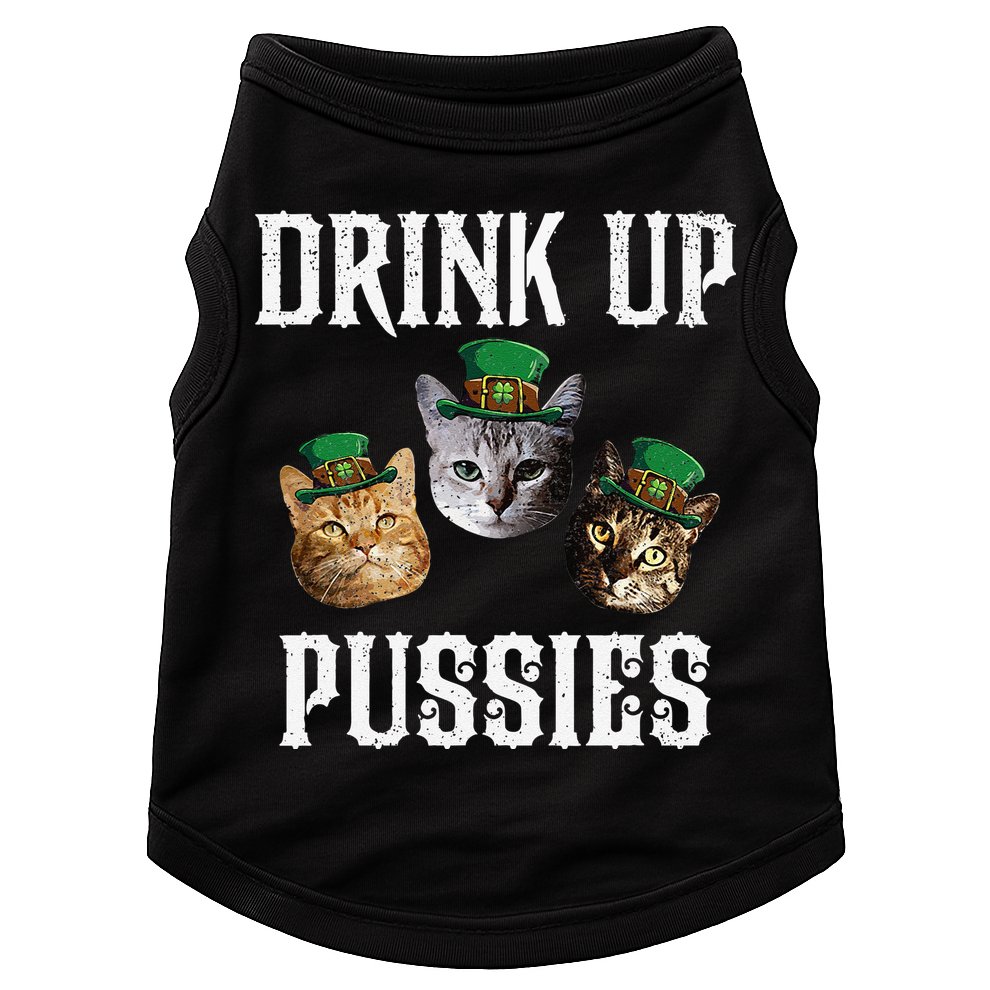 Drink Up Pussies Funny Cat Drinking St Patricks Day Doggie Tank