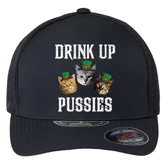 Drink Up Pussies Funny Cat Drinking St Patricks Day Flexfit Unipanel Trucker Cap