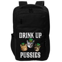 Drink Up Pussies Funny Cat Drinking St Patricks Day Impact Tech Backpack