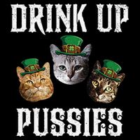 Drink Up Pussies Funny Cat Drinking St Patricks Day Drawstring Bag