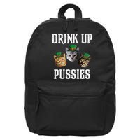 Drink Up Pussies Funny Cat Drinking St Patricks Day 16 in Basic Backpack