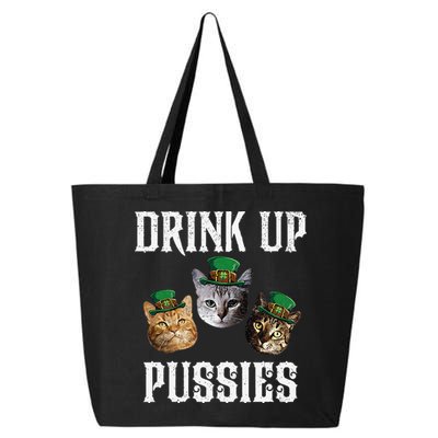 Drink Up Pussies Funny Cat Drinking St Patricks Day 25L Jumbo Tote