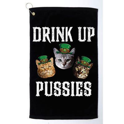 Drink Up Pussies Funny Cat Drinking St Patricks Day Golf Towel