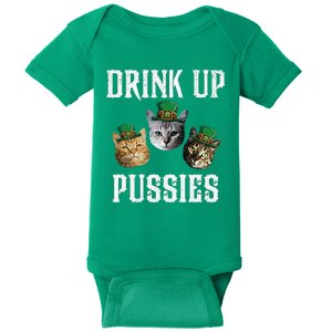 Drink Up Pussies Funny Cat Drinking St Patricks Day Baby Bodysuit