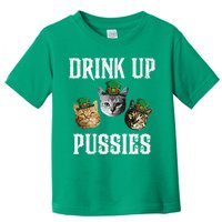 Drink Up Pussies Funny Cat Drinking St Patricks Day Toddler T-Shirt