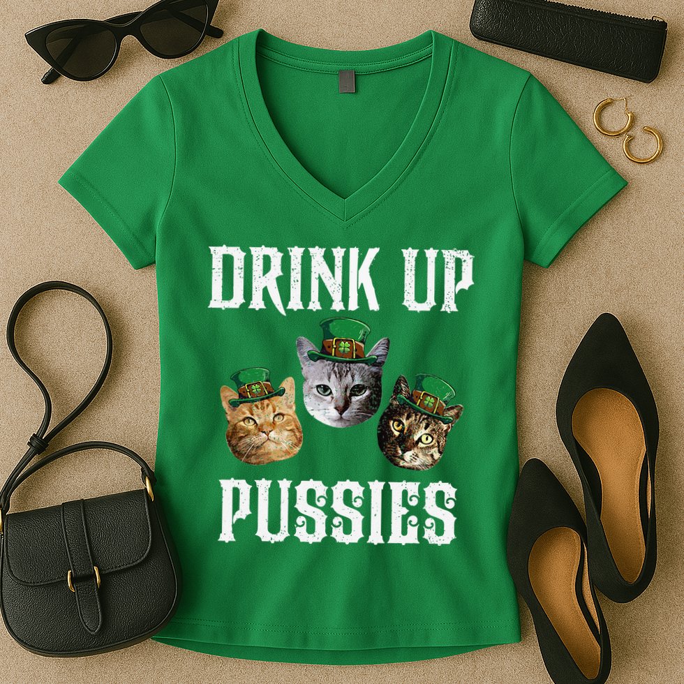 Drink Up Pussies Funny Cat Drinking St Patricks Day Women's V-Neck T-Shirt