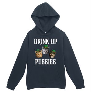 Drink Up Pussies Funny Cat Drinking St Patricks Day Urban Pullover Hoodie