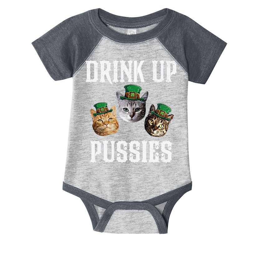 Drink Up Pussies Funny Cat Drinking St Patricks Day Infant Baby Jersey Bodysuit