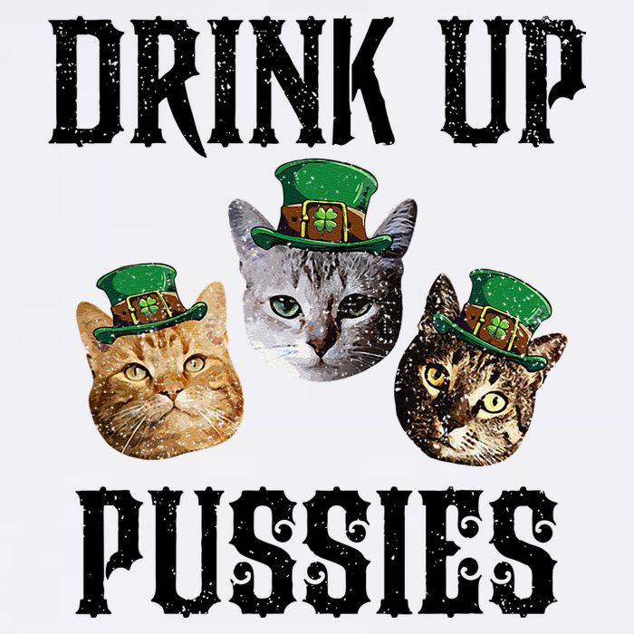 Drink Up Pussies Funny Cat Drinking St Patricks Day Garment-Dyed Sweatshirt