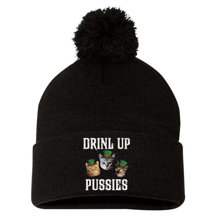 Drink Up Pussies Funny Cat Drinking Saint Patrick's Day Pom Pom 12in Knit Beanie