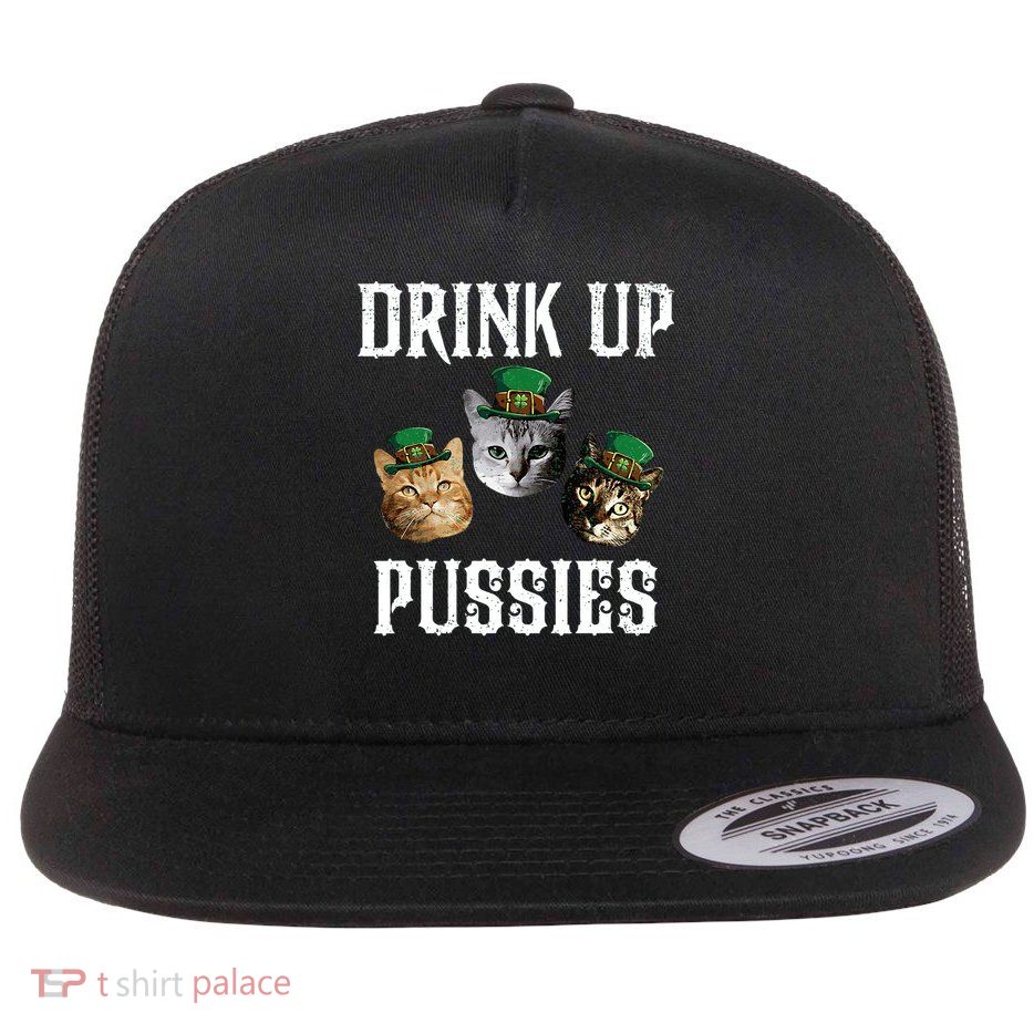 Drink Up Pussies Funny Cat Drinking retro Flat Bill Trucker Hat