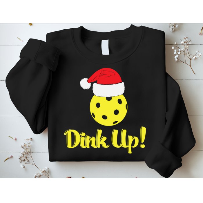 Dink Up Pickleball Christmas Santa Hat Sweatshirt