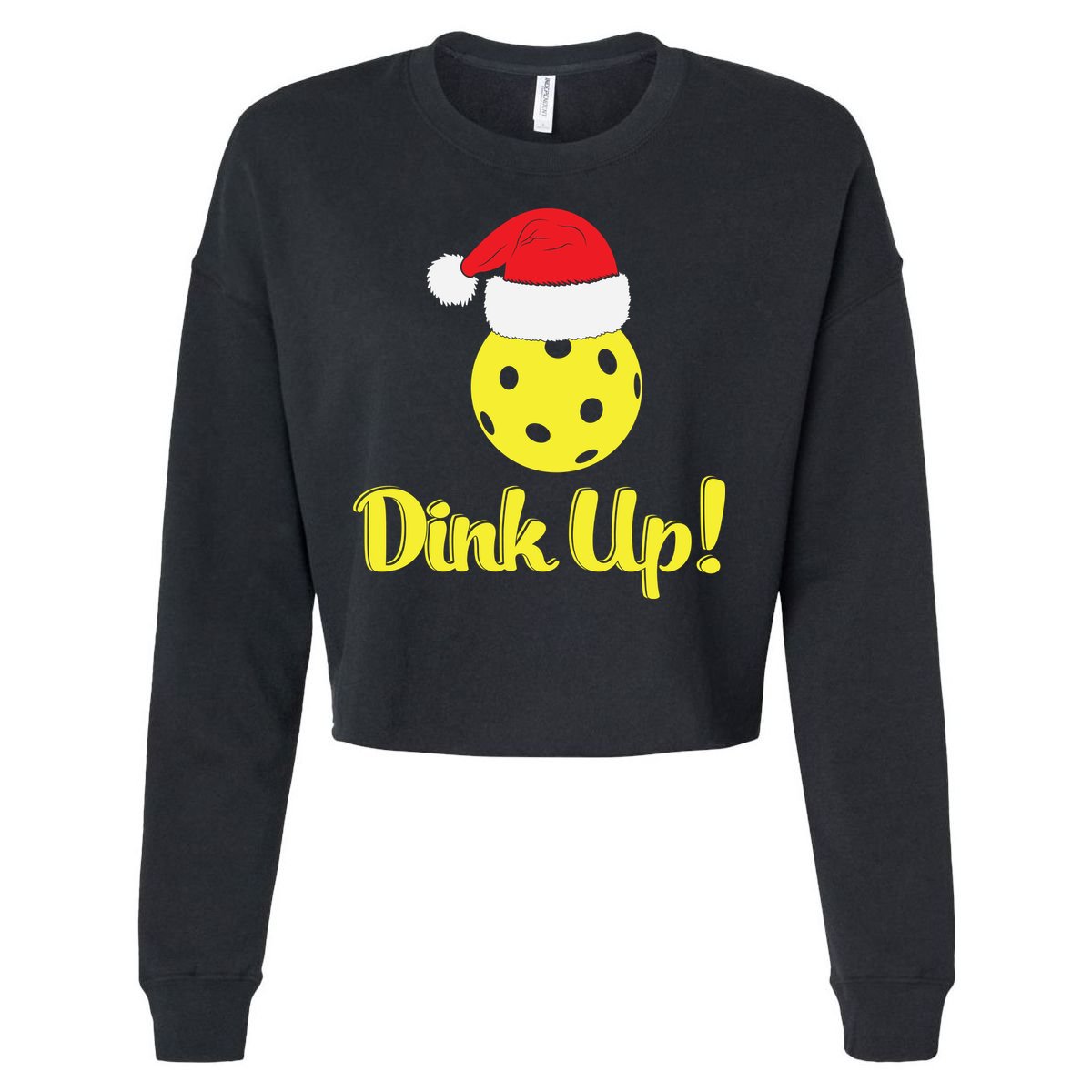 Dink Up Pickleball Christmas Santa Hat Cropped Pullover Crew