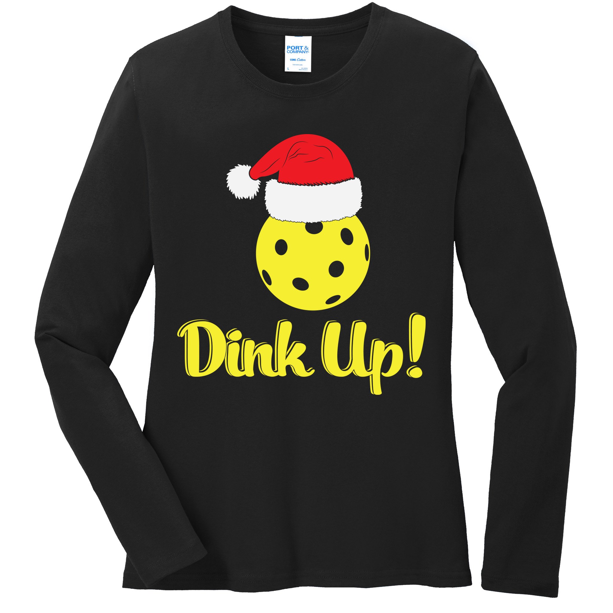 Dink Up Pickleball Christmas Santa Hat Ladies Long Sleeve Shirt