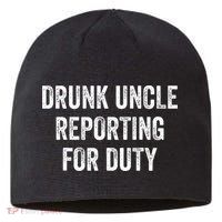 Drunk Uncle Reporting For Duty Sustainable Beanie