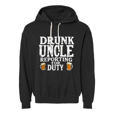 Drunk Uncle Reporting For Duty Garment-Dyed Fleece Hoodie