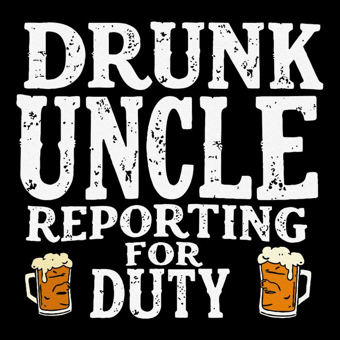 Drunk Uncle Reporting For Duty Mug