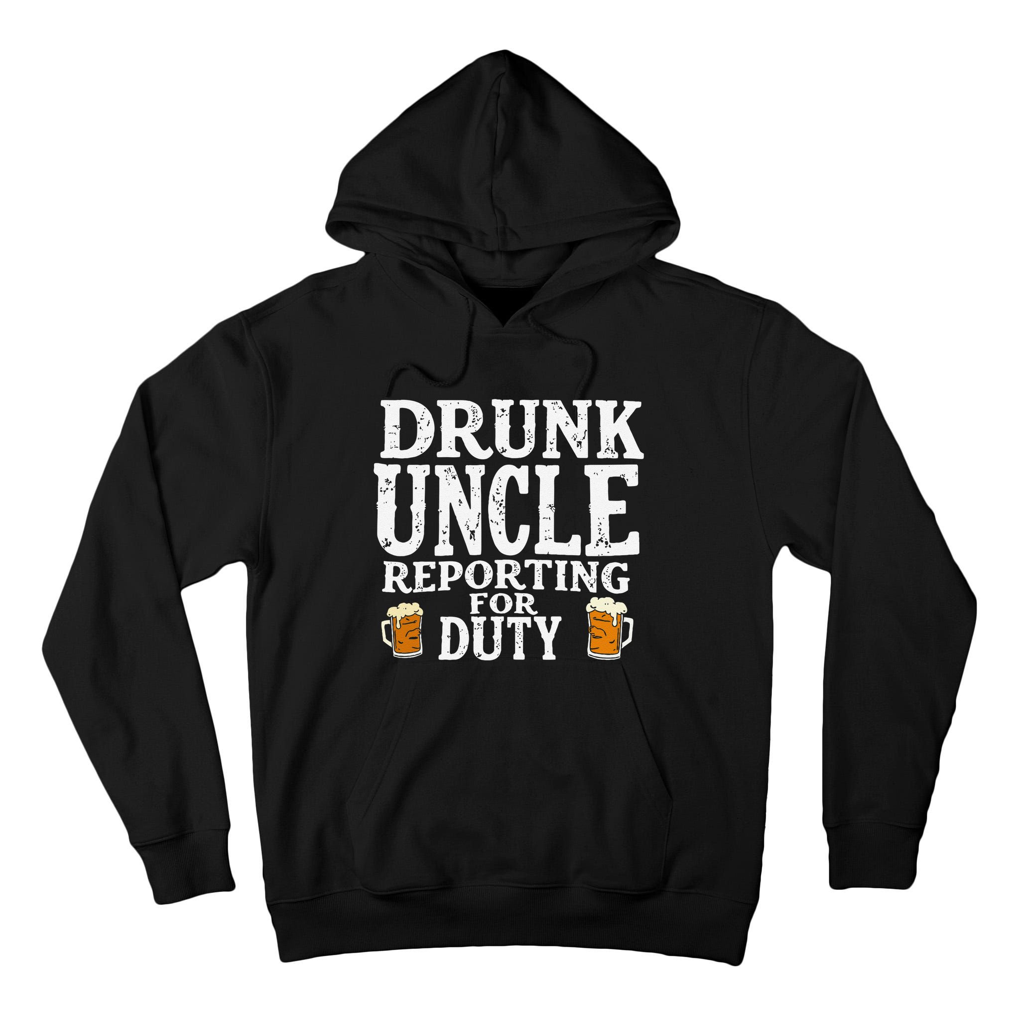 Drunk Uncle Reporting For Duty Tall Hoodie