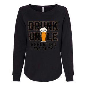 Drunk Uncle Reporting For Duty (7) Womens California Wash Sweatshirt