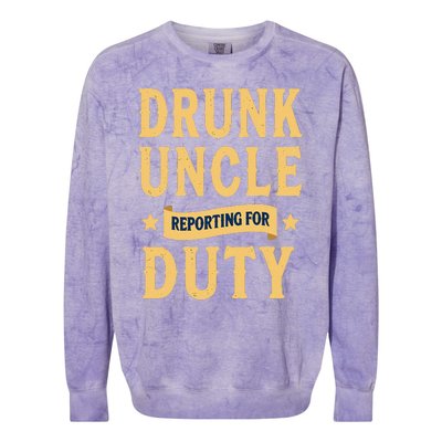 Drunk Uncle Reporting For Duty (9) Colorblast Crewneck Sweatshirt