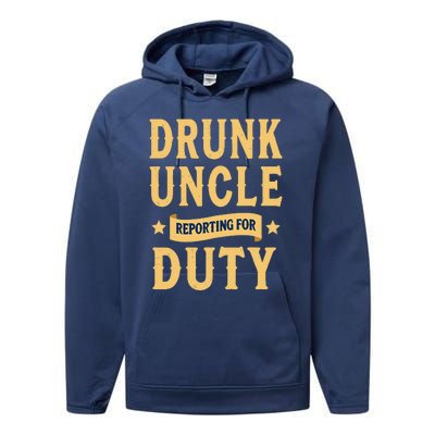 Drunk Uncle Reporting For Duty (9) Performance Fleece Hoodie