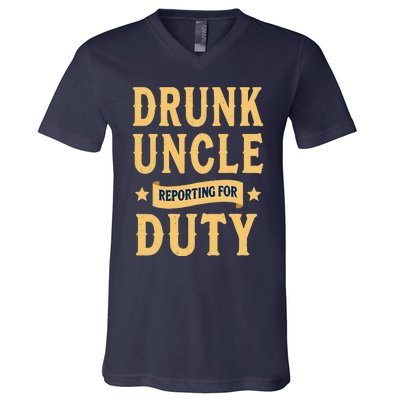 Drunk Uncle Reporting For Duty (9) V-Neck T-Shirt