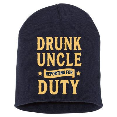 Drunk Uncle Reporting For Duty (9) Short Acrylic Beanie