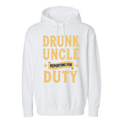 Drunk Uncle Reporting For Duty (9) Garment-Dyed Fleece Hoodie