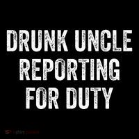 Drunk Uncle Reporting For Duty Flexfit Unipanel Trucker Cap