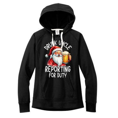 Drunk Uncle Reporting For Duty Xmas Christmas Uncle Women's Fleece Hoodie