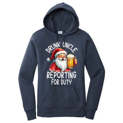 Drunk Uncle Reporting For Duty Xmas Christmas Uncle Women's Pullover Hoodie