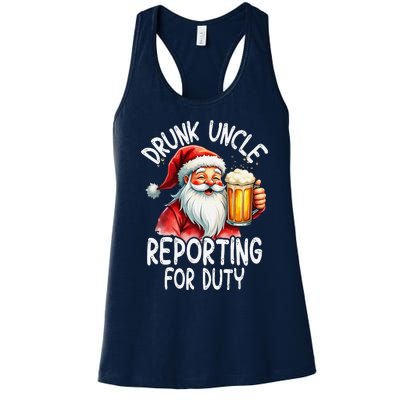 Drunk Uncle Reporting For Duty Xmas Christmas Uncle Women's Racerback Tank