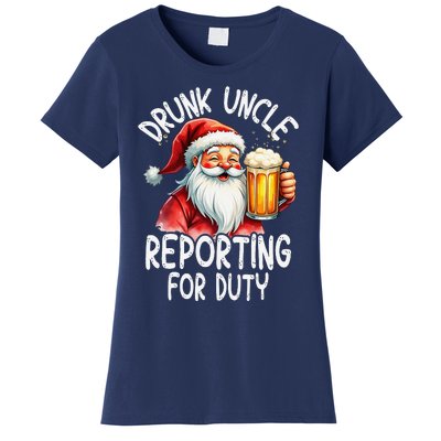 Drunk Uncle Reporting For Duty Xmas Christmas Uncle Women's T-Shirt