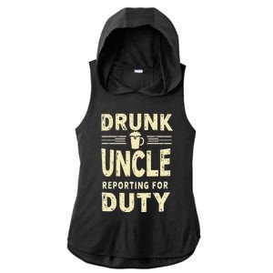 Drunk Uncle Reporting For Duty (13) Ladies PosiCharge Tri-Blend Wicking Draft Hoodie Tank