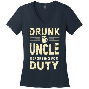 Drunk Uncle Reporting For Duty (13) Women's V-Neck T-Shirt