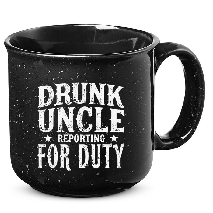 Drunk Uncle Reporting For Duty Drunk Uncle Funny Drinking 15oz Campfire Ceramic Mug
