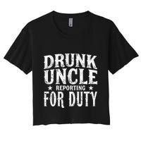 Drunk Uncle Reporting For Duty Drunk Uncle Funny Drinking Crop Top
