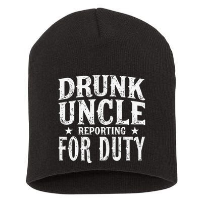 Drunk Uncle Reporting For Duty Drunk Uncle Funny Drinking Short Acrylic Beanie