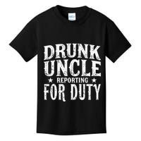Drunk Uncle Reporting For Duty Drunk Uncle Funny Drinking Kids T-Shirt