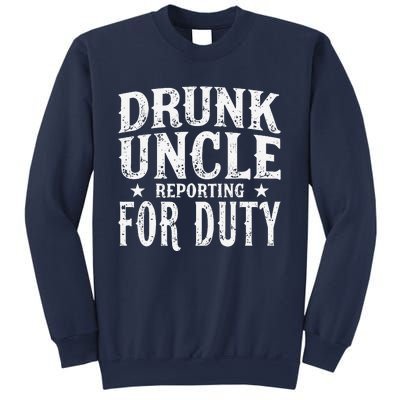 Drunk Uncle Reporting For Duty Drunk Uncle Funny Drinking Sweatshirt