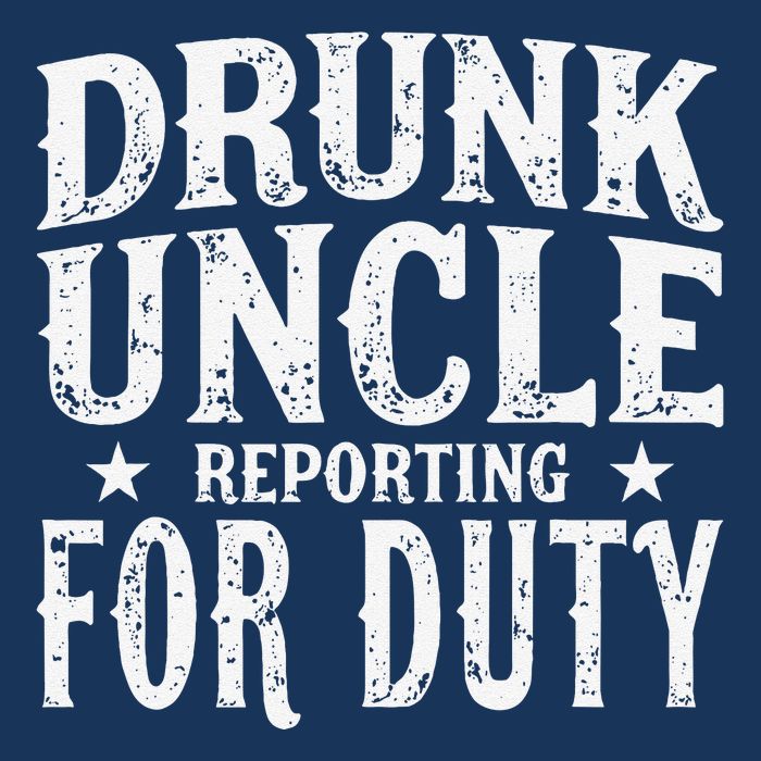 Drunk Uncle Reporting For Duty Drunk Uncle Funny Drinking Infant Baby Jersey Bodysuit