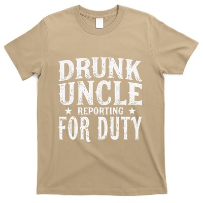 Drunk Uncle Reporting For Duty Drunk Uncle Funny Drinking T-Shirt