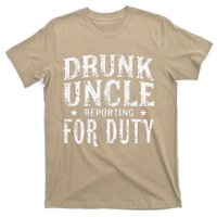 Drunk Uncle Reporting For Duty Drunk Uncle Funny Drinking T-Shirt