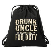 Drunk Uncle Reporting For Duty Funny Drawstring Bag