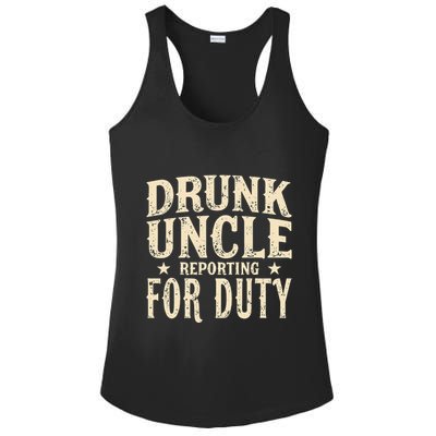 Drunk Uncle Reporting For Duty Funny Ladies PosiCharge Competitor Racerback Tank