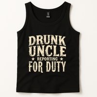 Drunk Uncle Reporting For Duty Funny Tank Top
