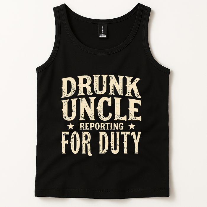 Drunk Uncle Reporting For Duty Funny Tank Top