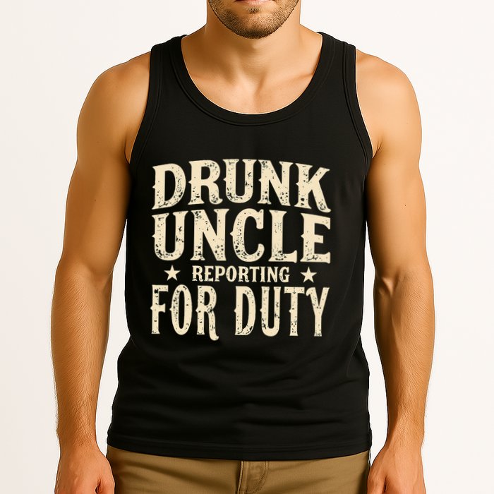 Drunk Uncle Reporting For Duty Funny Tank Top
