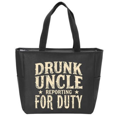 Drunk Uncle Reporting For Duty Funny Zip Tote Bag